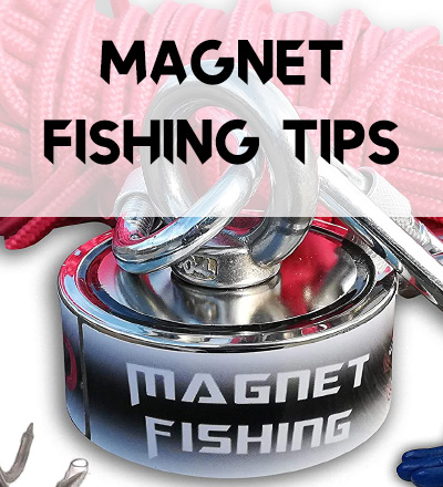 magnet fishing tips